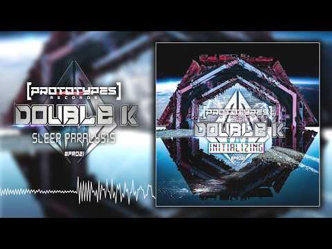 Double K (14) — Double K - Sleep Paralysis [PR021]