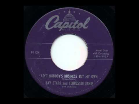 Kay Starr — Kay Starr & Tennessee Ernie Ford - Ain't Nobody's Business But My Own