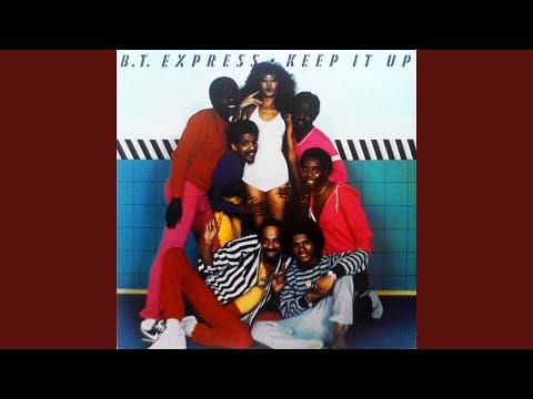 B.T. Express — This Must Be the Night for Love