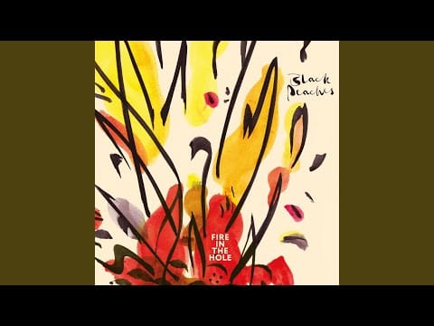 Black Peaches — Fire in the Hole