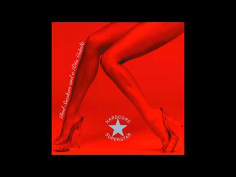 Hardcore Superstar — Hardcore Superstar - Bad Sneakers and A Pina Colada (Full Album)