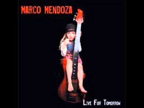 Marco Mendoza — Marco Mendoza - Live for Tomorrow
