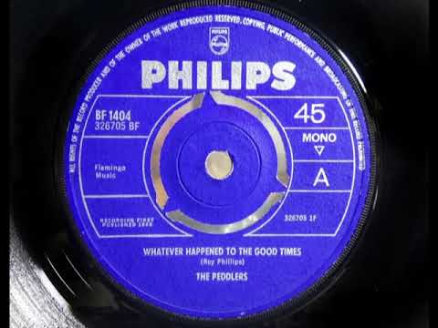 The Peddlers — Mod - THE PEDDLERS - Whatever Happened To The Good Times - PHILIPS BF 1404 - UK 1965 Beat R&B Soul