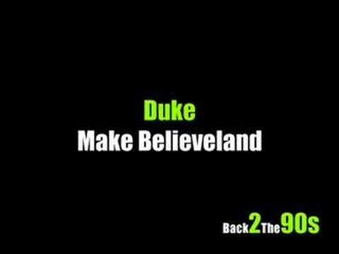 Duke — Duke - Make Believeland