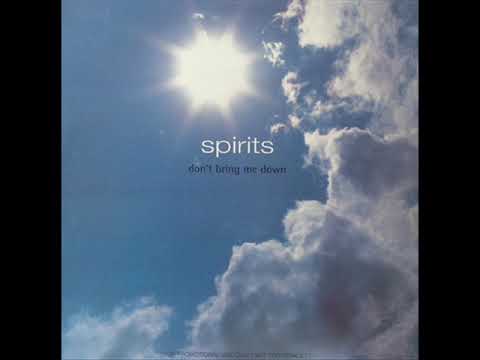 Spirits — Spirits   Don't Bring Me Down Fire Island Vocal Mix