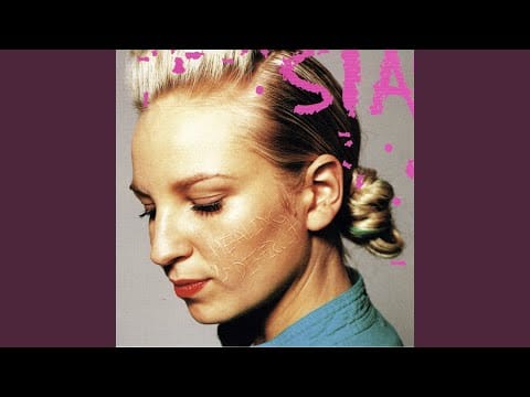 Sia — Healing Is Difficult