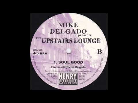 Mike Delgado — Mike Delgado-Soul Good.