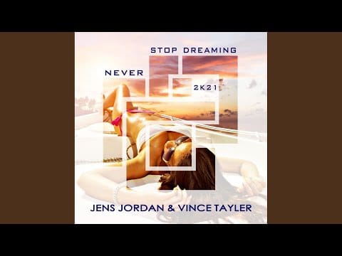 Jens Jordan — Never Stop Dreaming (D-Gor Radio Remix)