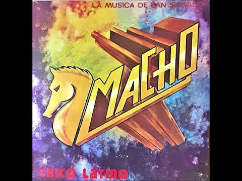 Grupo Macho — Macho - San Salvador 12" ( Primera voz Susana Velasquez ) El Salvador, 1981