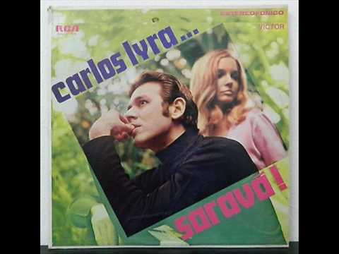 Carlos Lyra — Carlos Lyra - Samba De La Bendicion Saravá