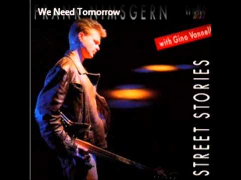 Gino Vannelli — Gino Vannelli - We Need Tomorrow