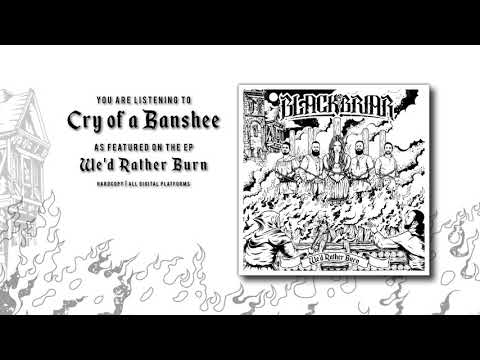 BlackBriar — Blackbriar - Cry of a Banshee (Official Audio)