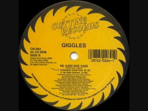 Giggles — (Freestyle) Giggles- He Said She Said (1992)