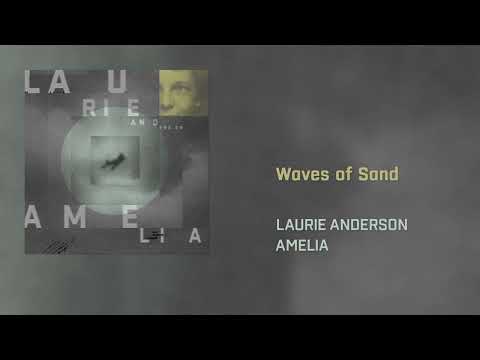 Laurie Anderson — Laurie Anderson - Waves of Sand (Official Audio)