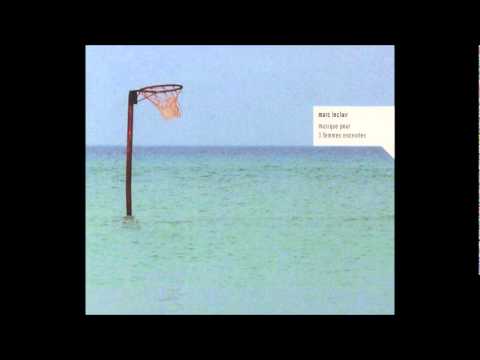 Marc Leclair — Marc Leclair -  33e Jour & 64e Jour.wmv