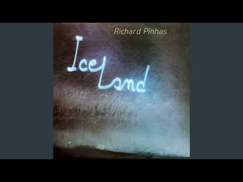 Richard Pinhas — Iceland (Pt. 1)
