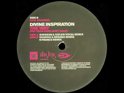 Divine Inspiration — Divine Inspiration  - The Way (Put Your Hand In My Hand) (N-Trance Remix)