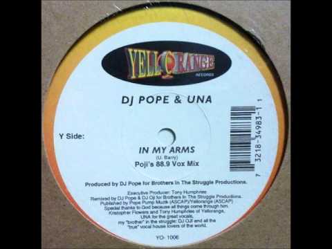 Una — Dj Pope - In My Arms Poji's 88 9 Vox Mix