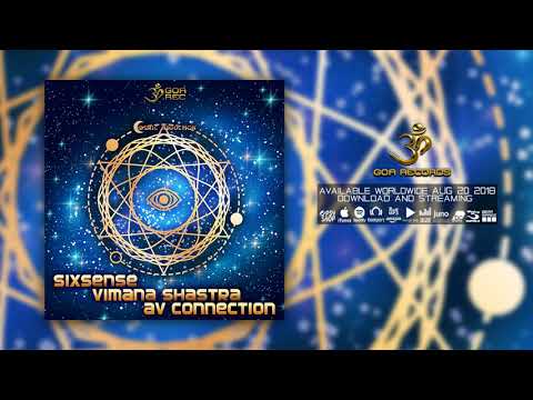 Sixsense — Sixsense, AV Connection, Vimana Shastra - Cosmic Abduction