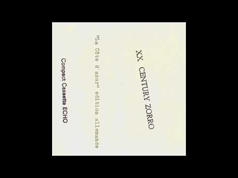 XX Century Zorro — XX CENTURY ZORRO ‎– La Côte D'Azur
