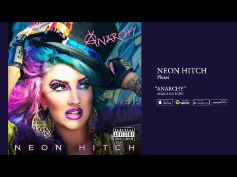 Neon Hitch — Neon Hitch - Please [Official Audio]