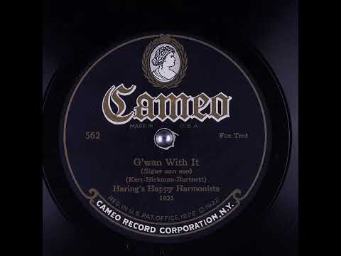 Bob Haring & His Orchestra — G'wan With It - Haring's Happy Harmonists