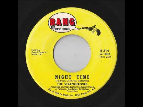 The Strangeloves — The Strangeloves - Night Time (Bang)