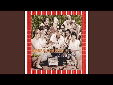 Bobby Charles — Good Lovin'