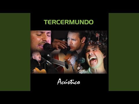 Tercer Mundo (2) — El Lagarto (Acústico)