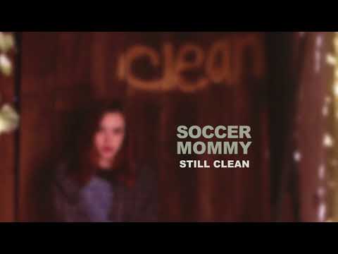 Soccer Mommy — Still Clean