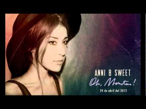 Anni B Sweet — Anni B Sweet - Someone Else (Oh, Monsters!)