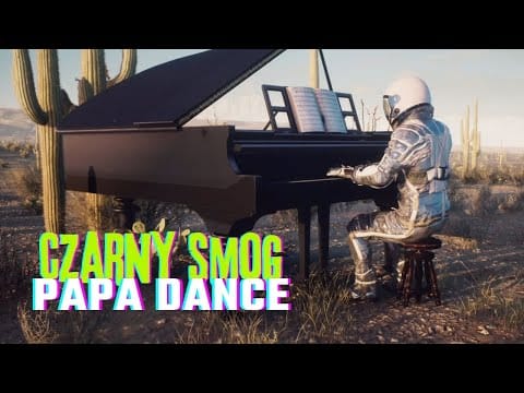 Papa Dance — Papa Dance - Czarny smog (Official video)