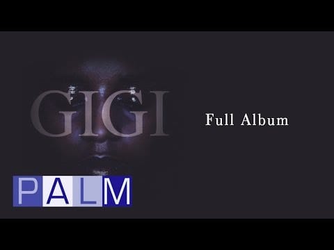 Gigi — Gigi: Gigi [Full Album]