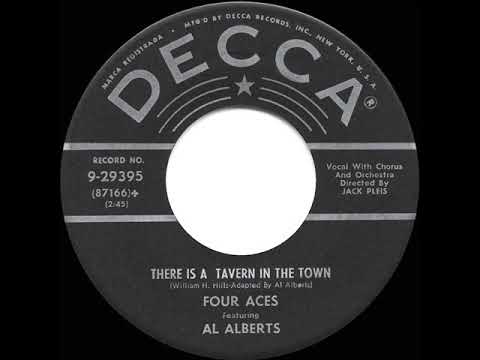 The Four Aces — 1955 Four Aces - There Is A Tavern In The Town