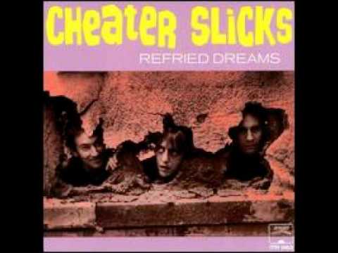 Cheater Slicks — Cheater Slicks - Think I'm Coming Down