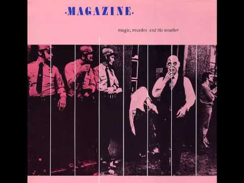 Magazine — Magazine - Magic, Murder and the Weather (Private Remaster) - 06 The Great Man's Secret