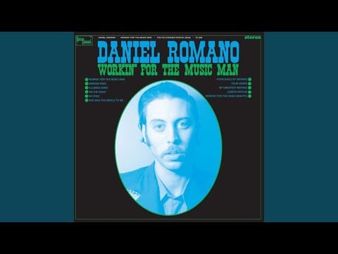 Daniel Romano — Workin' For The Music Man