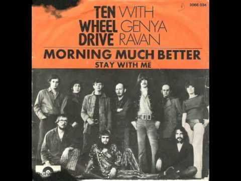Genya Ravan — TEN WHEEL DRIVE  morning much better.