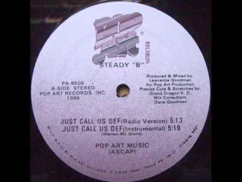 Steady B — Steady B - Just Call Us Def