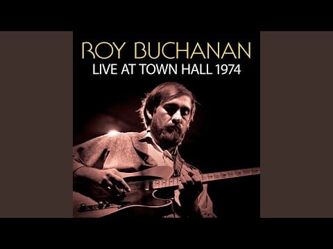 Roy Buchanan — All Over Again (I've Got A Mind To Give Up Living)