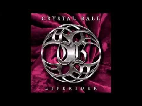 Crystal Ball — Crystal Ball - Liferider