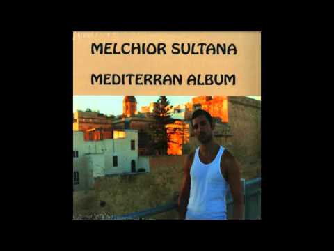 Melchior Sultana — Melchior Sultana - Things Change