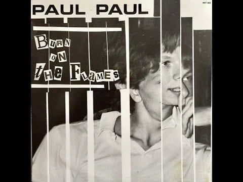 Paul Paul — PAUL PAUL "Burn On The Flames" (Radio Version) Italo Disco (119 BPM) Rare 12" Single (1985)