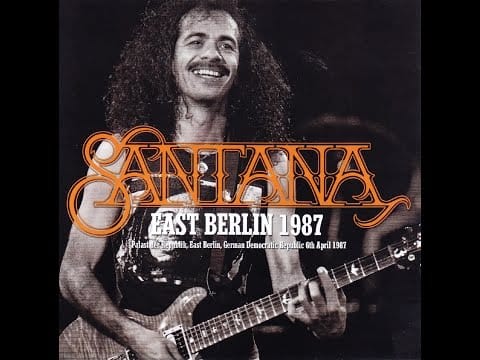 Santana — Santana -  Live im Palast der Republik - East Berlin, GDR, 6th April 1987 (re-cut and sound mixed)