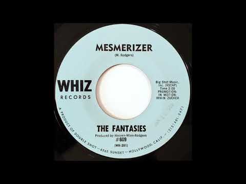 The Fantasies — The Fantasies ‎- Mesmerizer