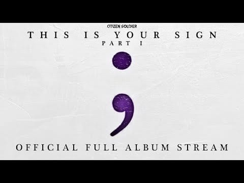 Citizen Soldier — Citizen Soldier - This Is Your Sign Part 1 (Full Album Stream)