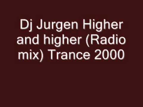 DJ Jurgen — Dj Jurgen - Higher and higher (Trance 2000).wmv