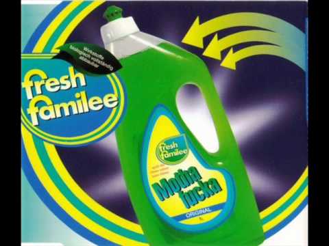 Fresh Familee — Fresh Familee - Mothafucka