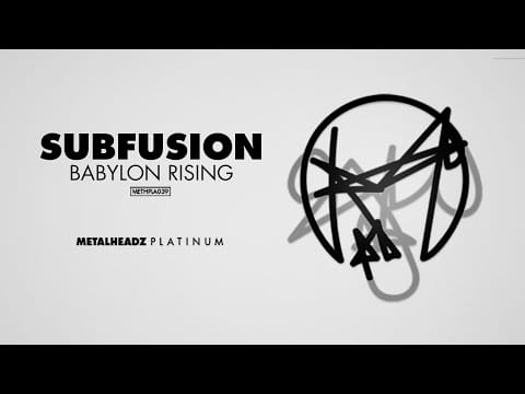 Sub Fusion (2) — Subfusion - Babylon Rising