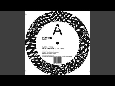 Martin Buttrich — Stoned Autopilot (C2 Version)